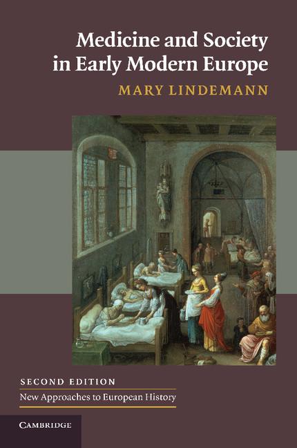 Cover: 9780521732567 | Medicine and Society in Early Modern Europe | Mary Lindemann | Buch