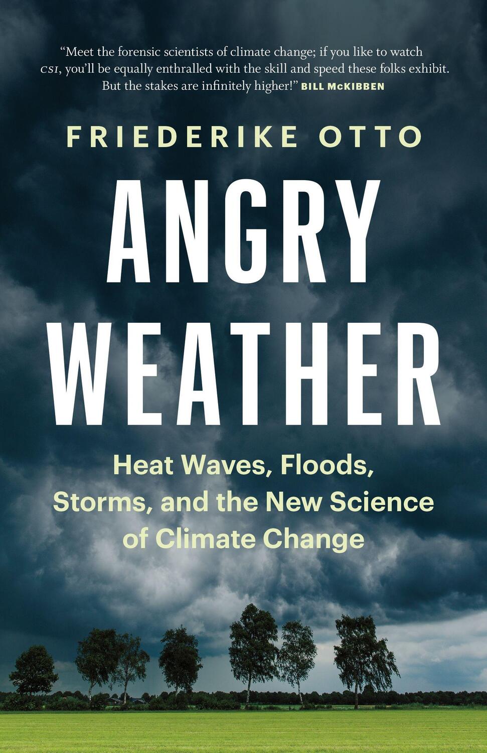 Cover: 9781778400742 | Angry Weather | Friederike Otto | Taschenbuch | David Suzuki Institute