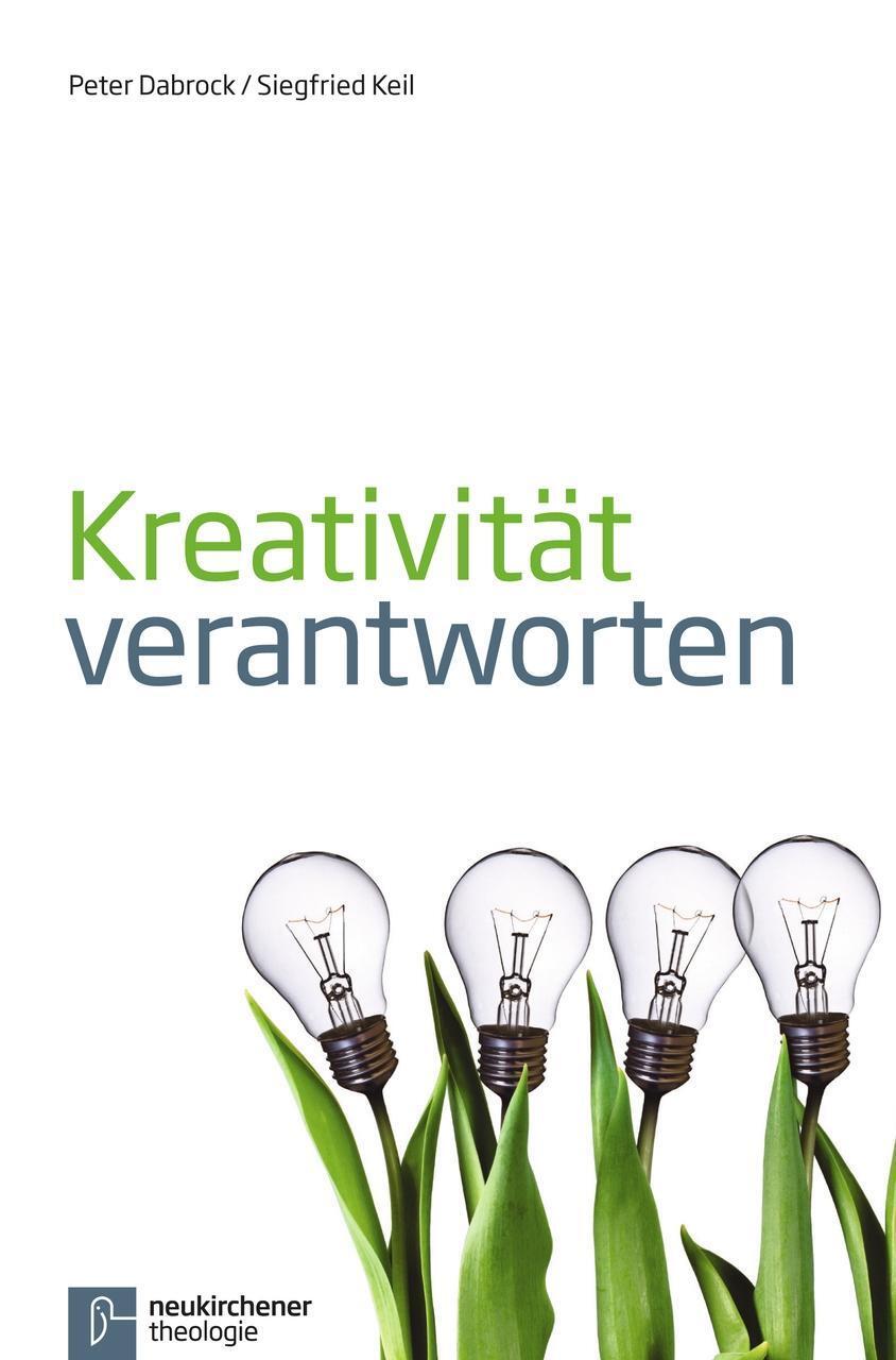 Cover: 9783788725075 | Kreativität verantworten | Taschenbuch | 341 S. | Deutsch | 2011