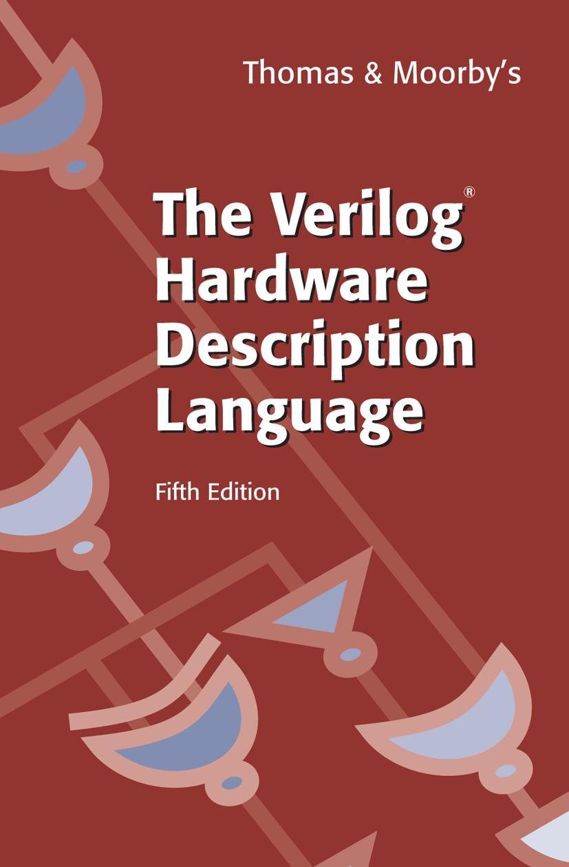 Cover: 9780387849300 | The Verilog(r) Hardware Description Language | Donald Thomas (u. a.)