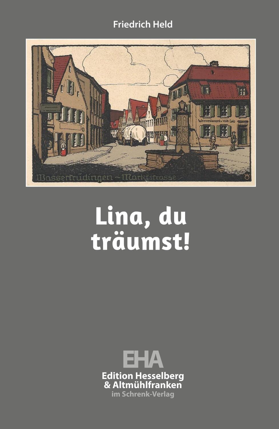 Cover: 9783910284593 | Lina, du träumst! | Friedrich Held | Taschenbuch | Paperback | 92 S.