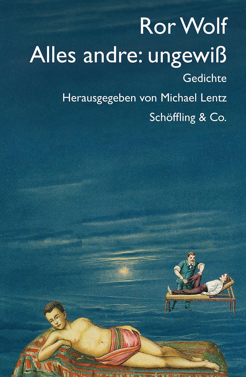 Cover: 9783895619120 | Alles andre: ungewiß | Gedichte | Ror Wolf | Buch | Deutsch | 2020