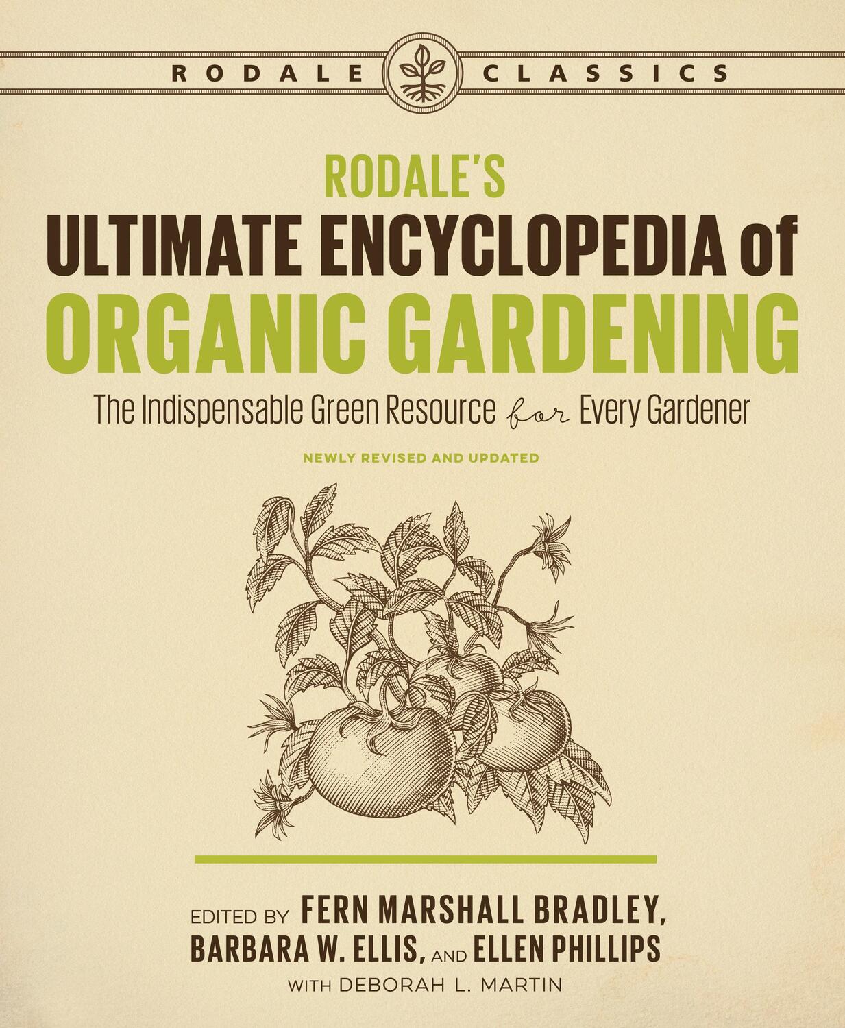 Cover: 9781635650983 | Rodale's Ultimate Encyclopedia of Organic Gardening: The...