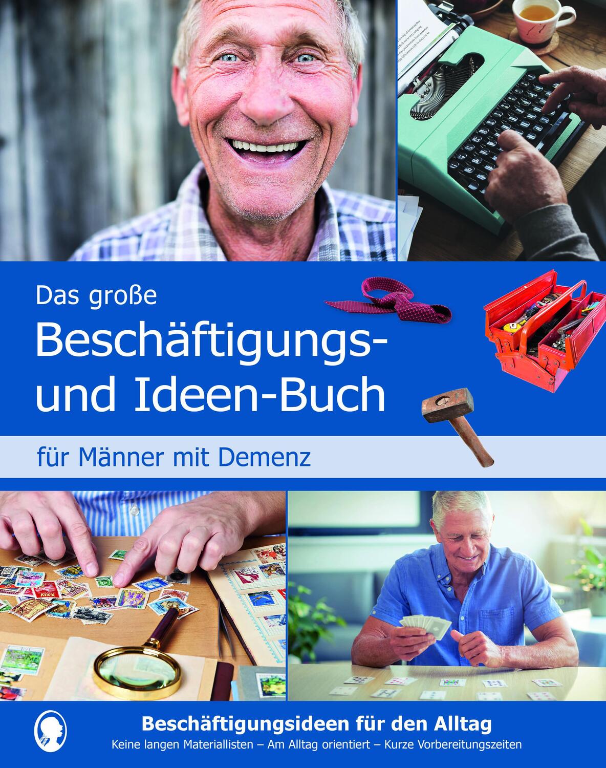 Cover: 9783944360799 | Das große Beschäftigungs- und Ideenbuch für Männer mit Demenz | Natali