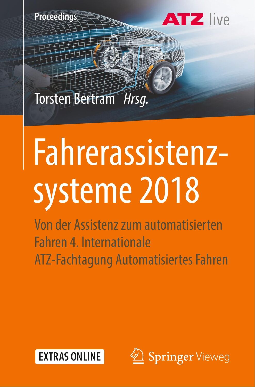 Cover: 9783658237509 | Fahrerassistenzsysteme 2018 | Torsten Bertram | Taschenbuch | viii