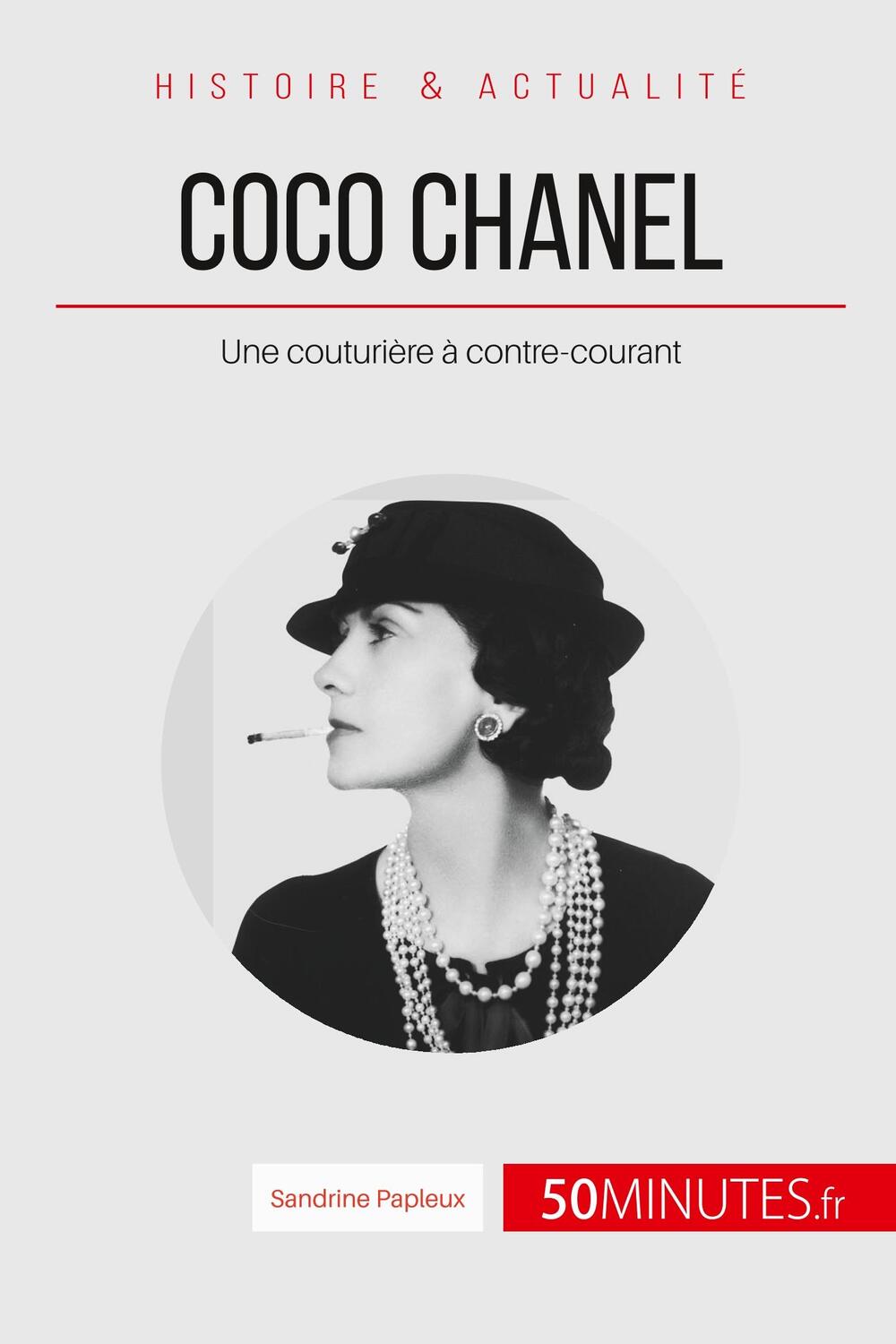 Cover: 9782806274465 | Coco Chanel | Une couturière à contre-courant | Papleux (u. a.) | Buch