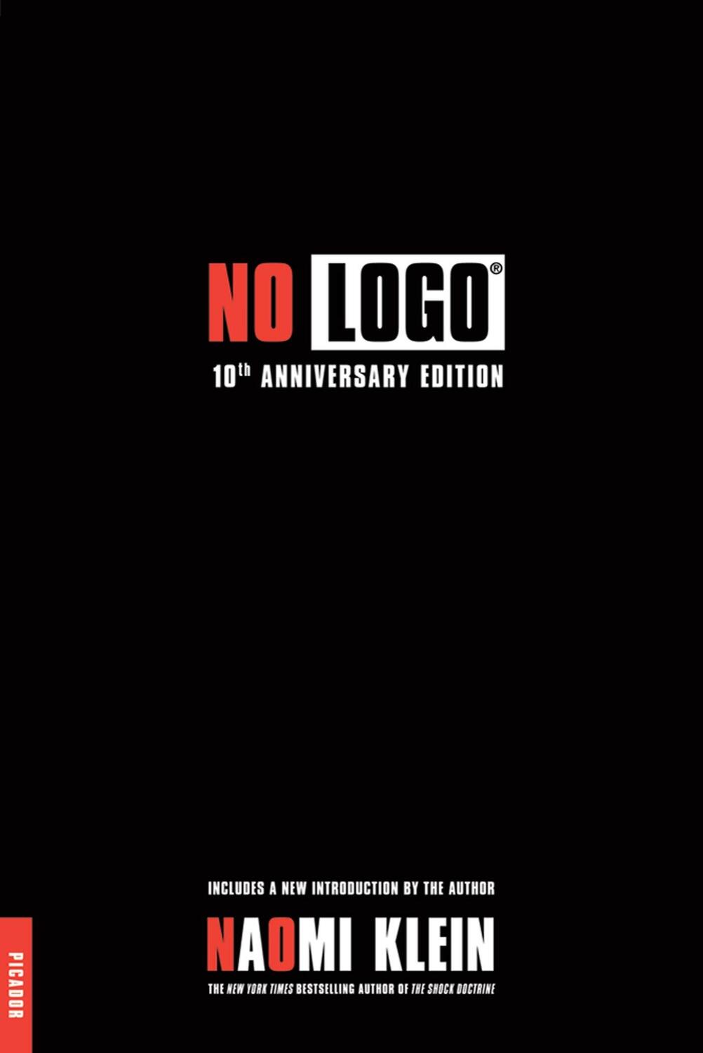 Cover: 9780312429270 | No LOGO. 10th Anniversary Edition | No Space, No Choice, No Jobs