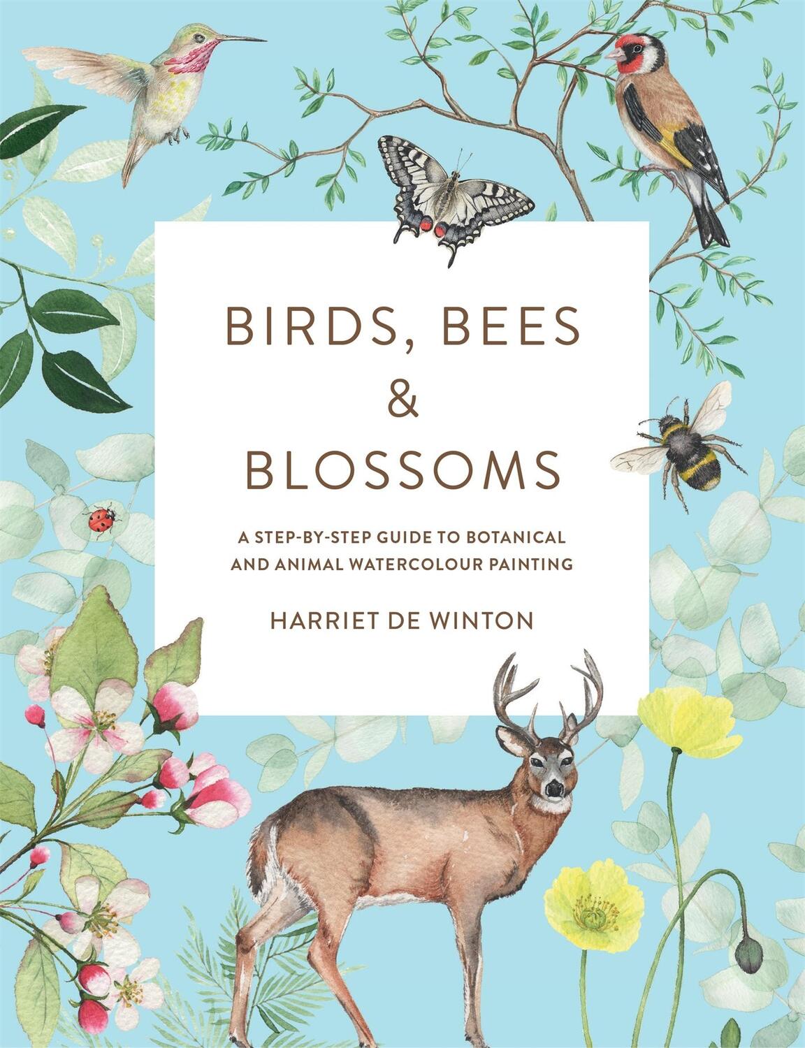Cover: 9781781578322 | Birds, Bees &amp; Blossoms | Harriet de Winton | Taschenbuch | Englisch
