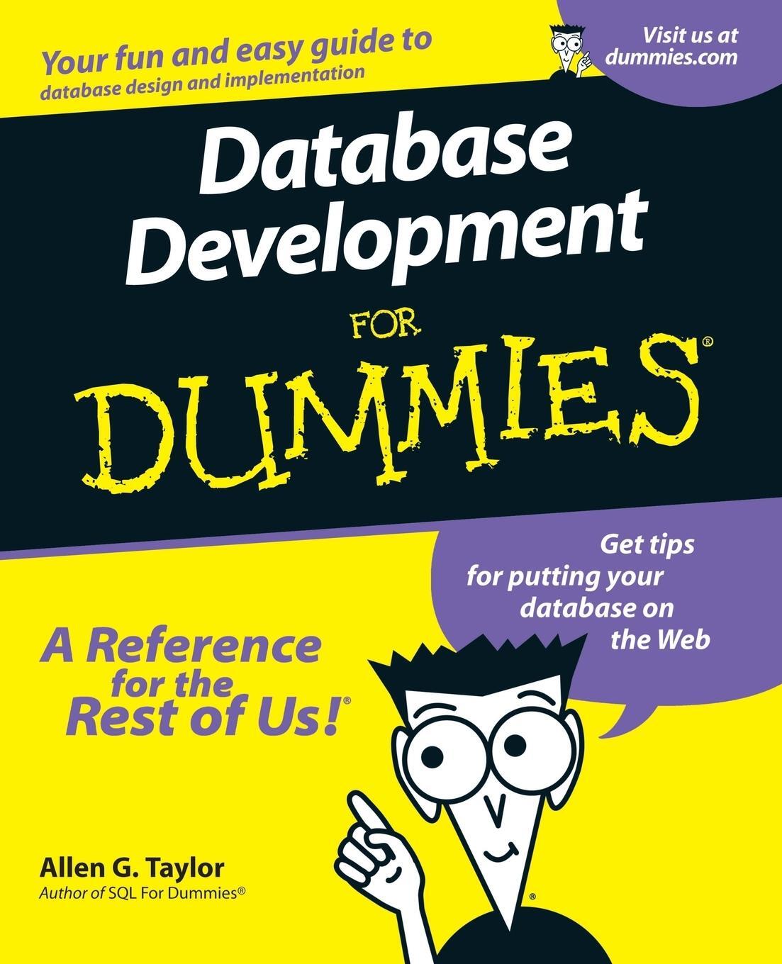 Cover: 9780764507526 | Database Development For Dummies | Taylor | Taschenbuch | Paperback
