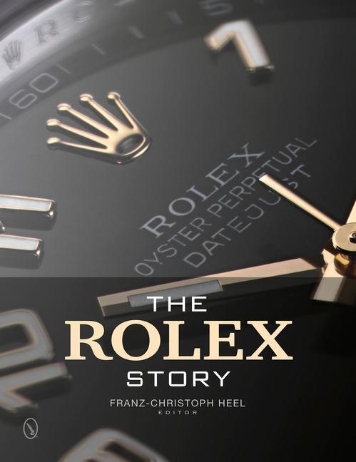 Cover: 9780764345975 | The Rolex Story | Franz-Christoph Heel | Buch | Gebunden | Englisch