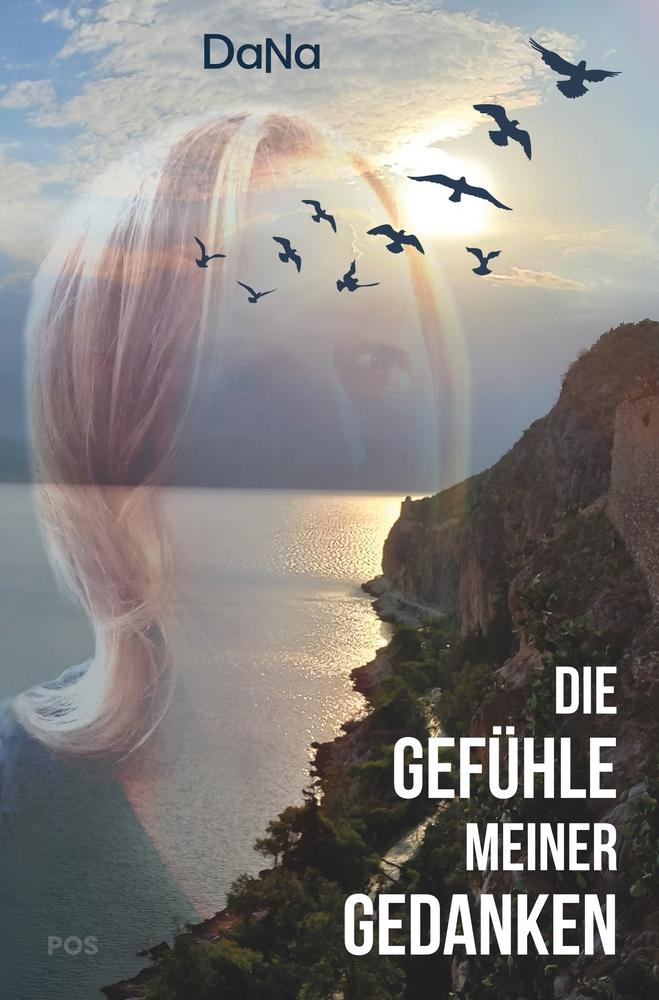 Cover: 9783759205933 | Die Gefühle meiner Gedanken | Dana | Taschenbuch | Paperback | 400 S.