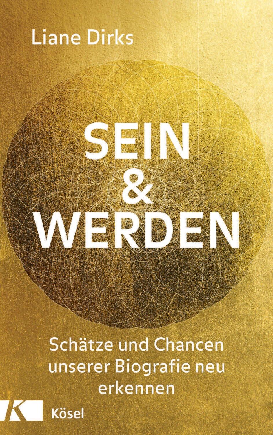 Cover: 9783466347377 | Sein & Werden | Schätze und Chancen unserer Biografie neu erkennen