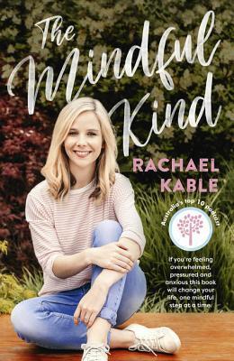 Cover: 9780733339530 | The Mindful Kind | Rachael Kable | Taschenbuch | Englisch | 2020