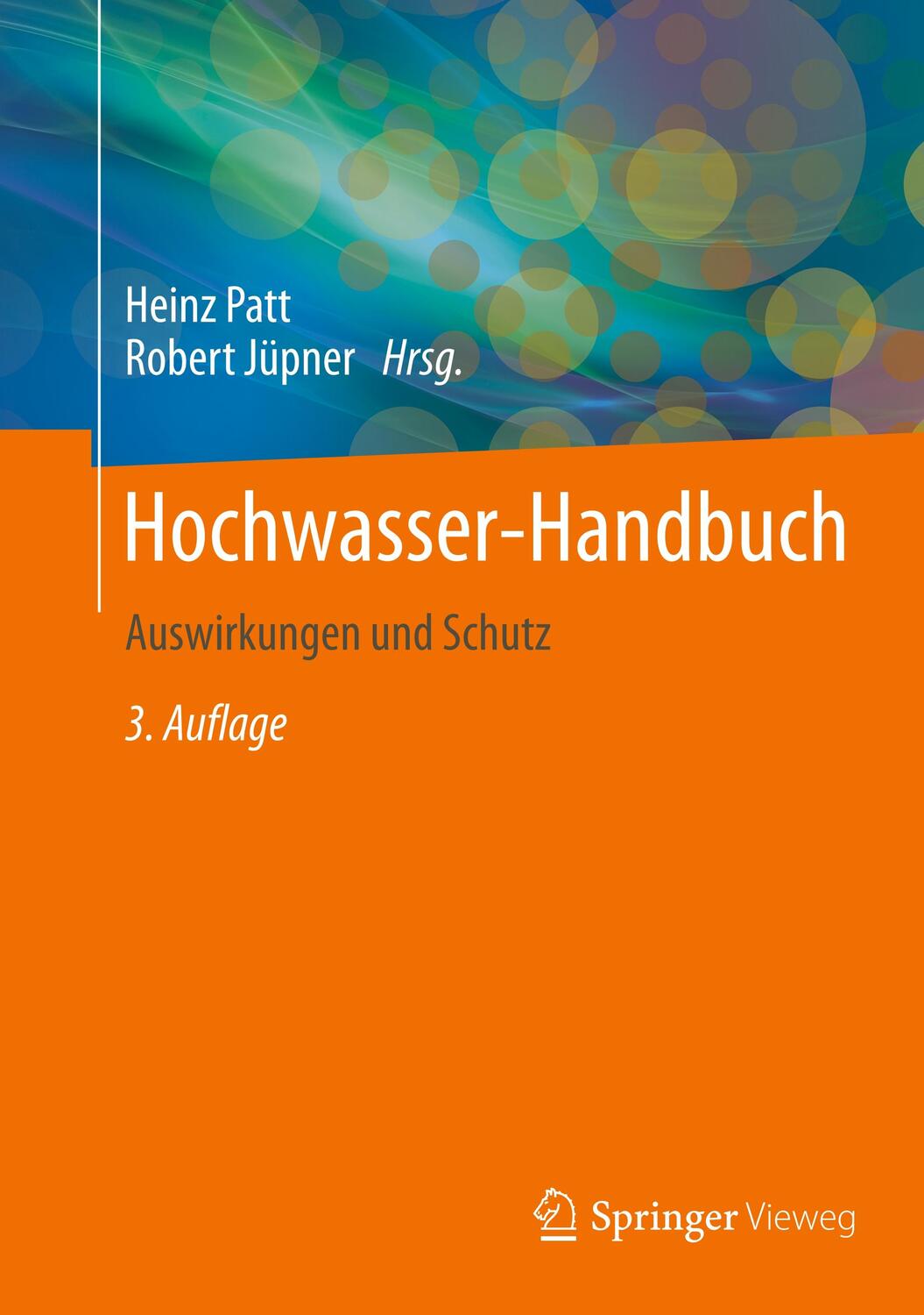 Cover: 9783658267421 | Hochwasser-Handbuch | Auswirkungen und Schutz | Robert Jüpner (u. a.)