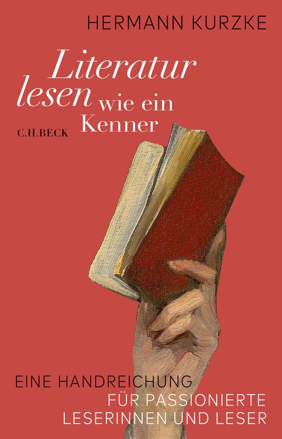 Cover: 9783406764356 | Literatur lesen wie ein Kenner | Hermann Kurzke | Buch | Deutsch
