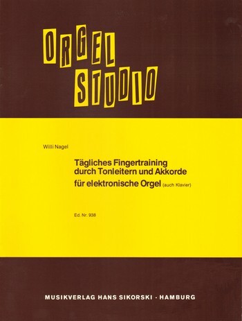 Cover: 9790003009780 | Tägliches Fingertraining für E-Orgel | Willi Nagel | Buch
