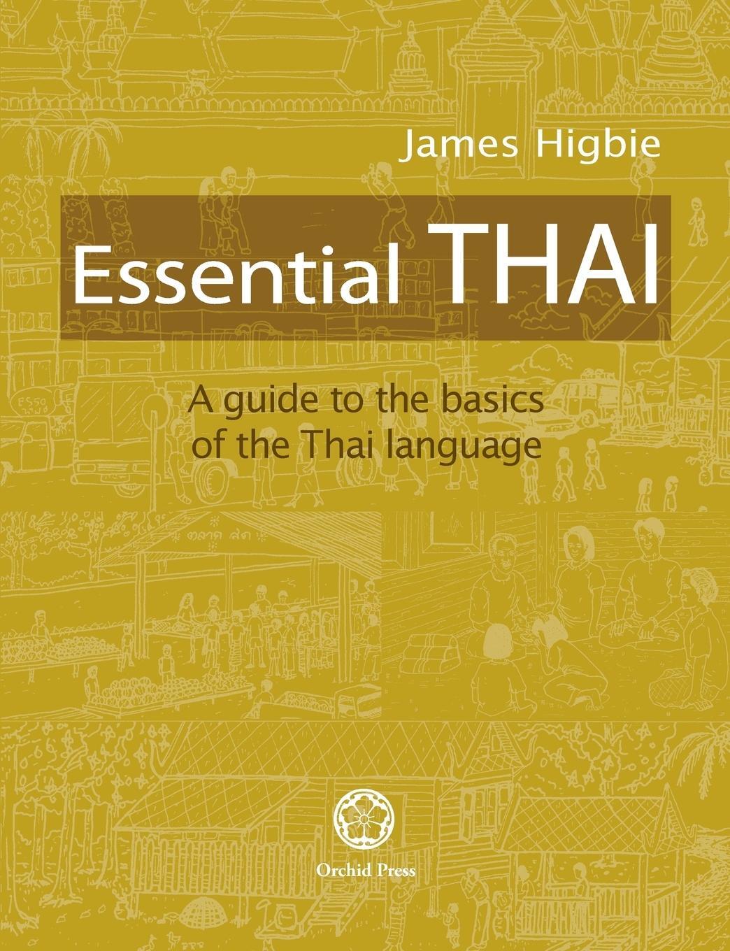 Cover: 9789745242159 | Essential Thai | James Higbie | Taschenbuch | Paperback | Englisch