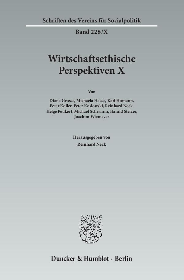 Cover: 9783428144570 | Wirtschaftsethische Perspektiven X | Taschenbuch | 336 S. | Deutsch