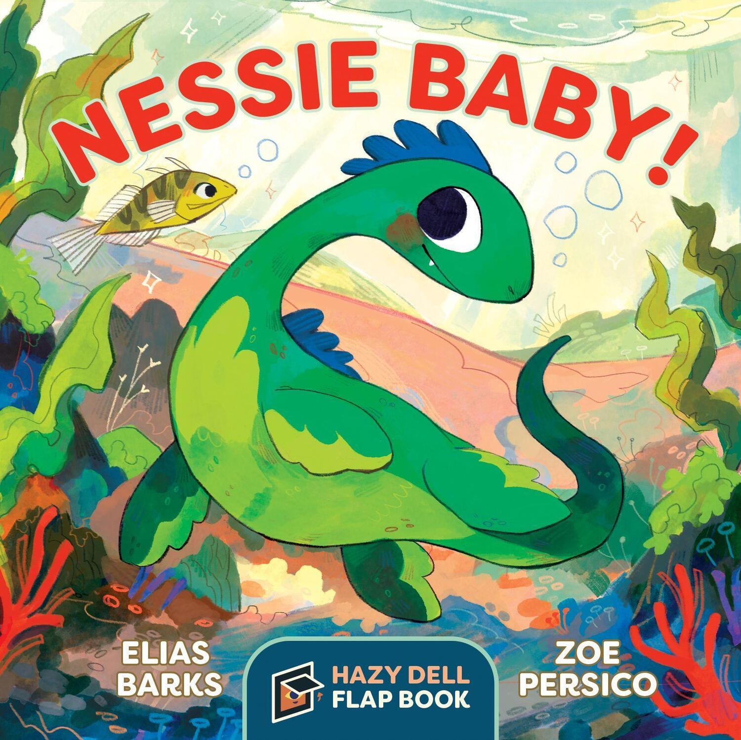 Cover: 9781948931298 | Nessie Baby!: A Hazy Dell Flap Book | Elias Barks | Buch | Englisch
