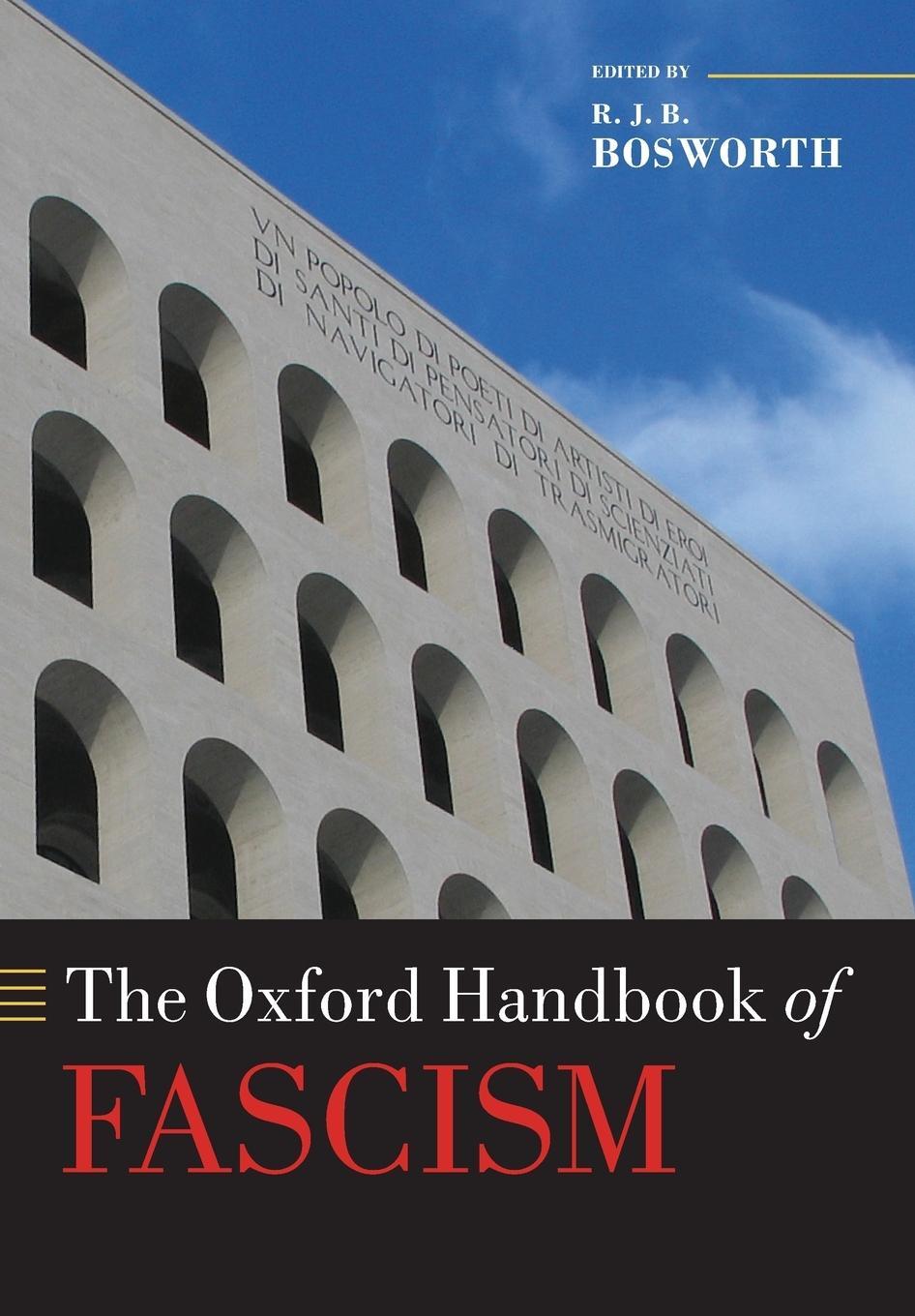 Cover: 9780199594788 | The Oxford Handbook of Fascism | R. J. B. Bosworth | Taschenbuch