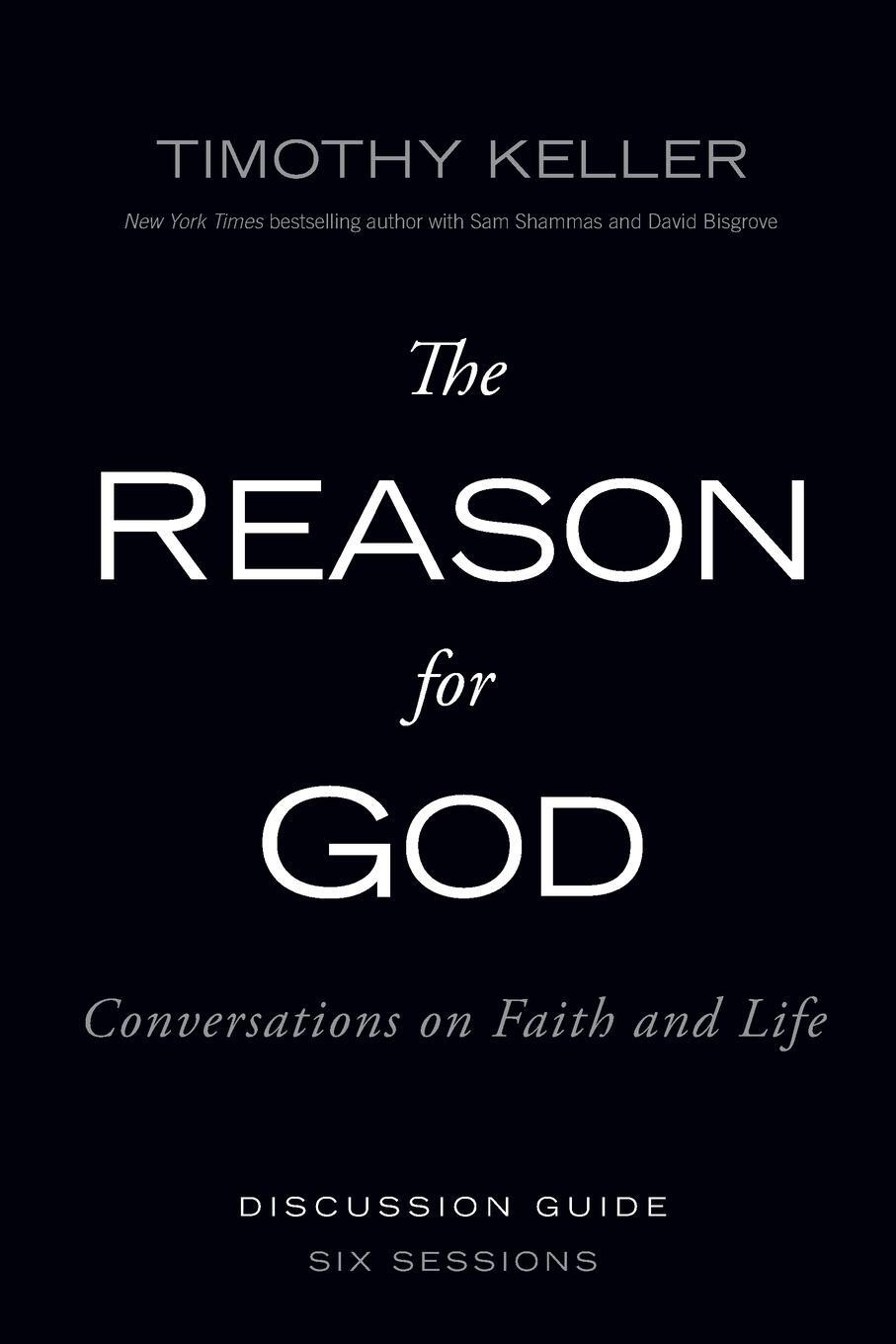 Cover: 9780310330479 | The Reason for God Discussion Guide | Conversations on Faith and Life