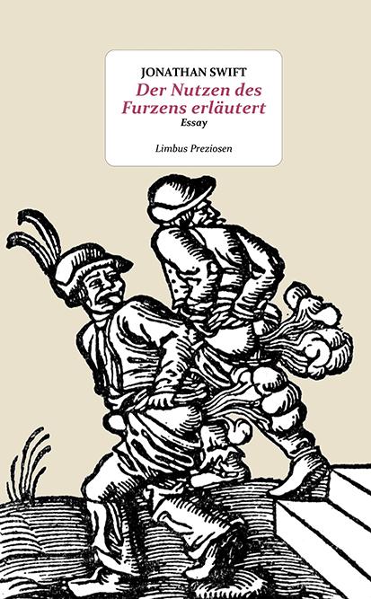 Cover: 9783990392669 | Der Nutzen des Furzens erläutert | Essay | Jonathan Swift | Buch