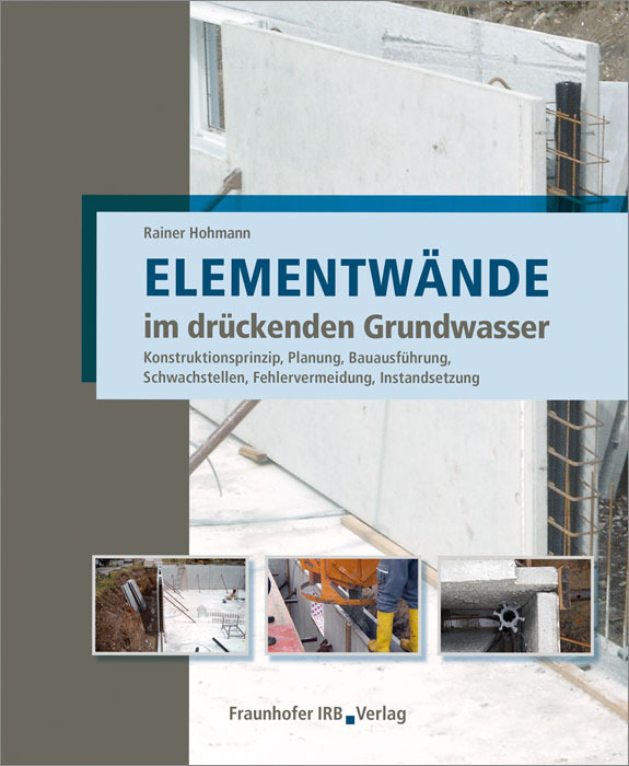 Cover: 9783816793076 | Elementwände im drückenden Grundwasser | Rainer Hohmann | Buch | 2016