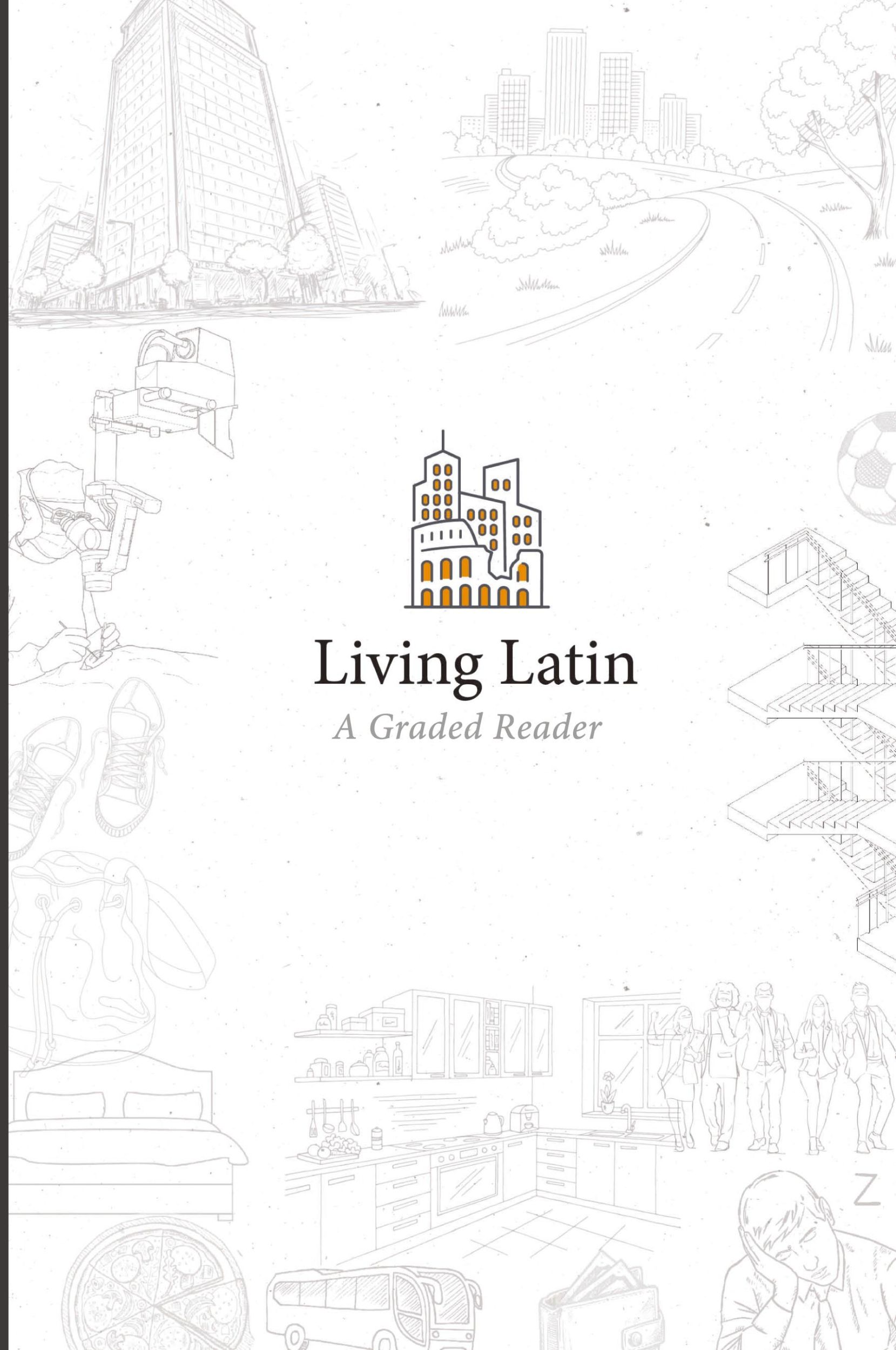 Cover: 9781667182810 | Living Latin | A Graded Reader | Paideia Institute | Taschenbuch