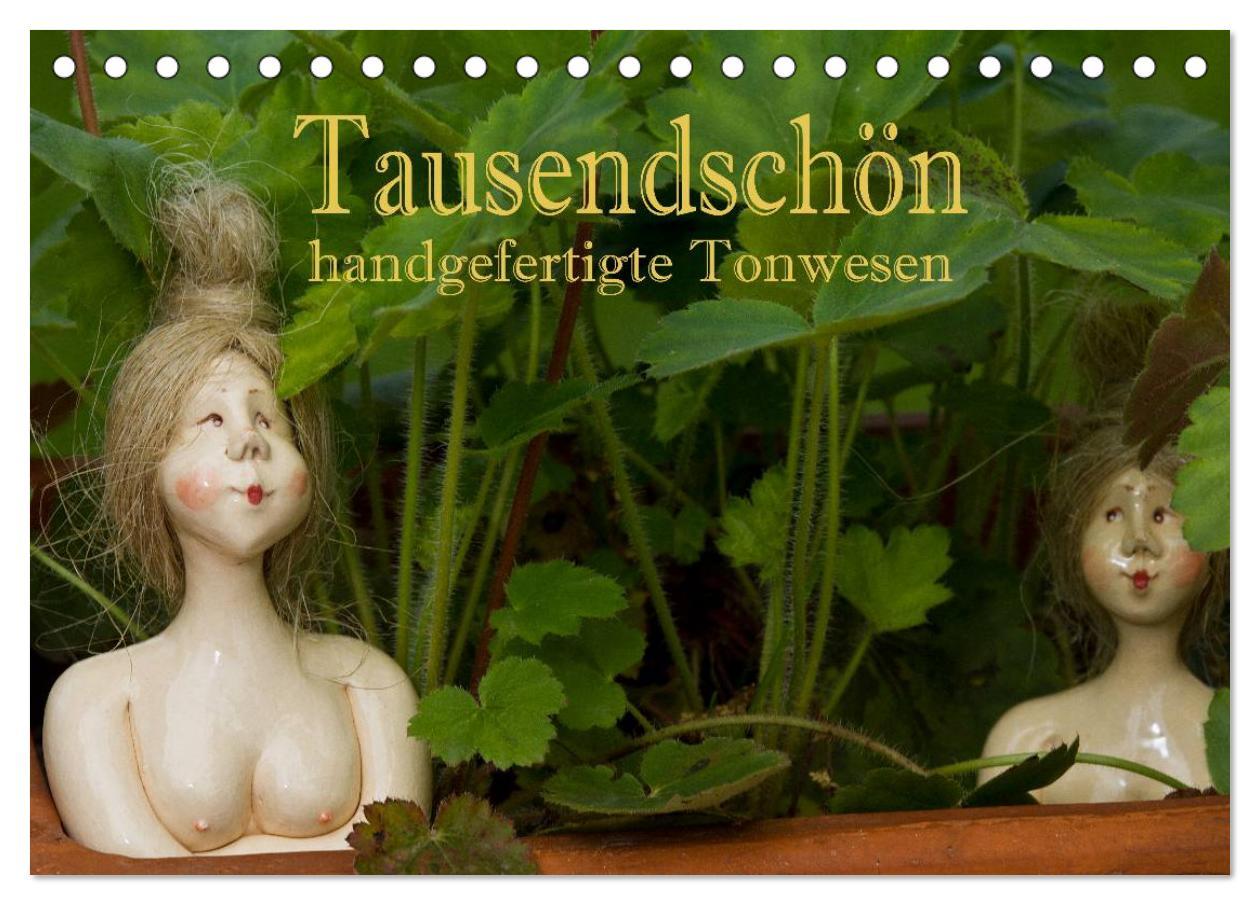 Cover: 9783435469154 | Tausendschön - handgeferigte Tonwesen (Tischkalender 2025 DIN A5...