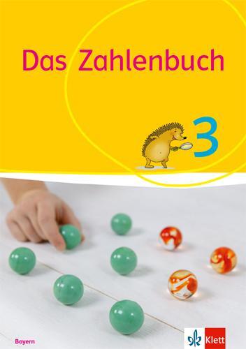 Cover: 9783122024604 | Das Zahlenbuch 3. Schülerbuch Klasse 3. Ausgabe Bayern | Wittmann