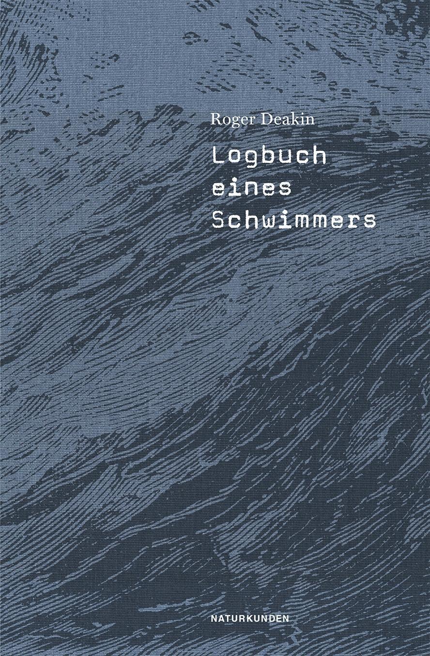 Cover: 9783957571663 | Logbuch eines Schwimmers | Roger Deakin | Buch | Naturkunden | Deutsch