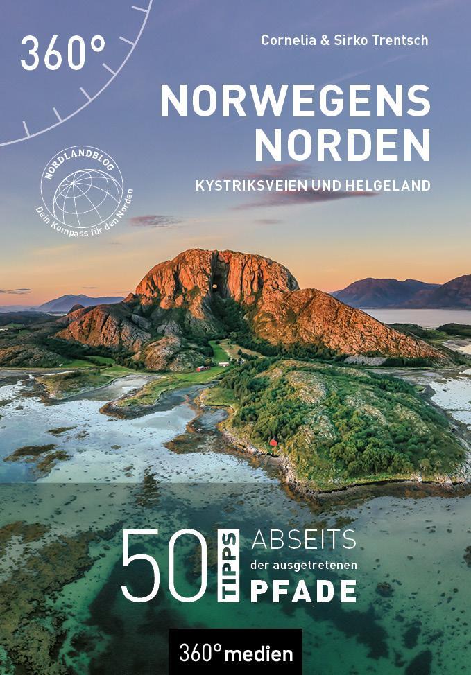 Cover: 9783968555089 | Norwegens Norden - Kystriksveien und Helgeland | Trentsch (u. a.)