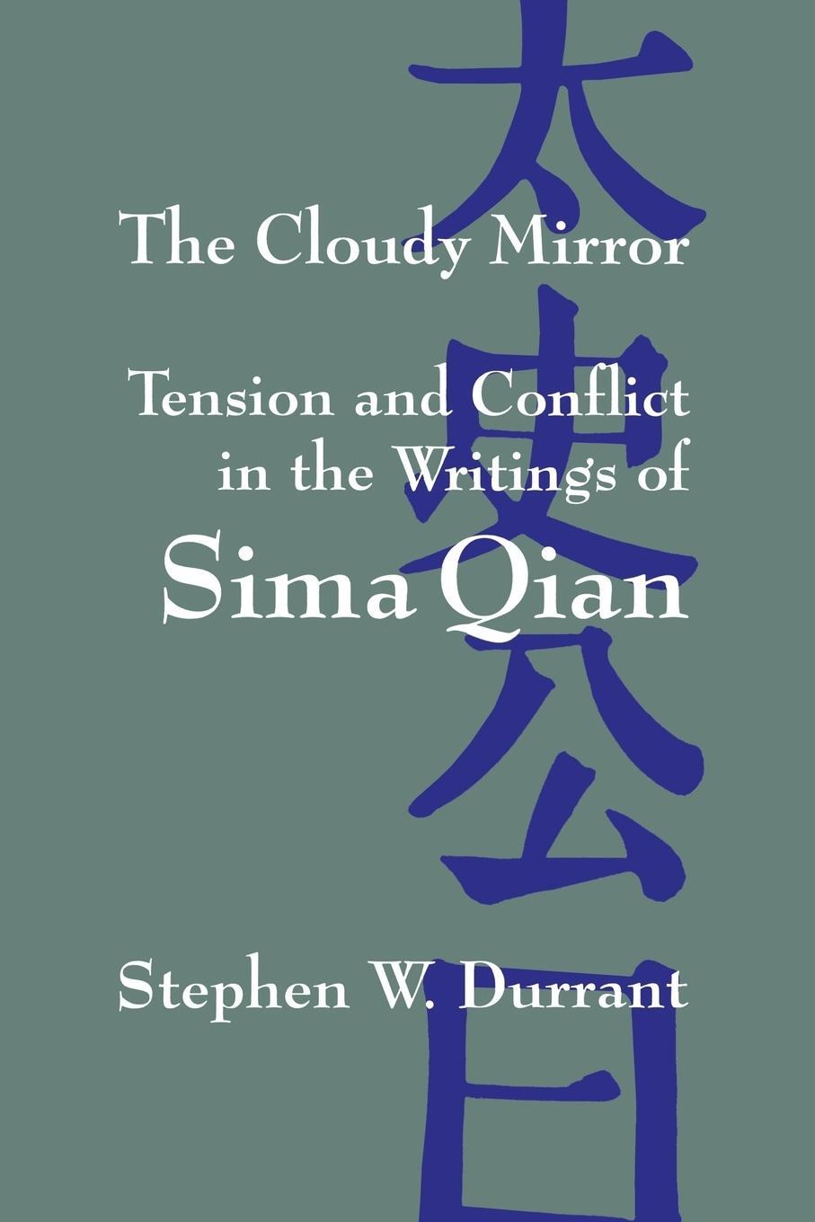Cover: 9780791426562 | SUNY series in Chinese Philosophy and Culture | Stephen W. Durrant