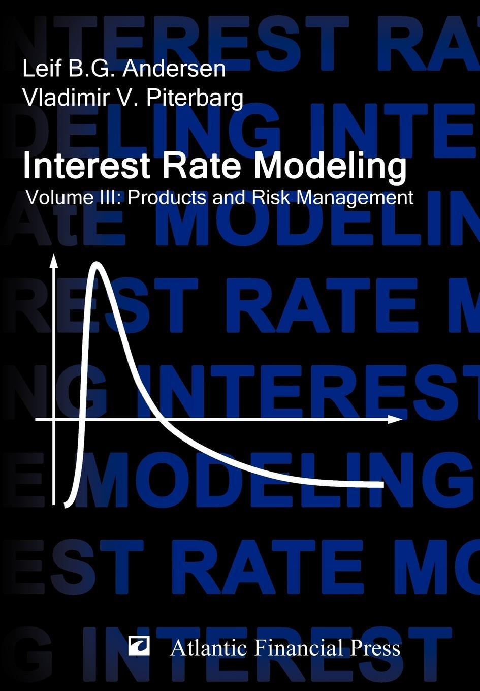 Cover: 9780984422128 | Interest Rate Modeling. Volume 3 | Products and Risk Management | Buch