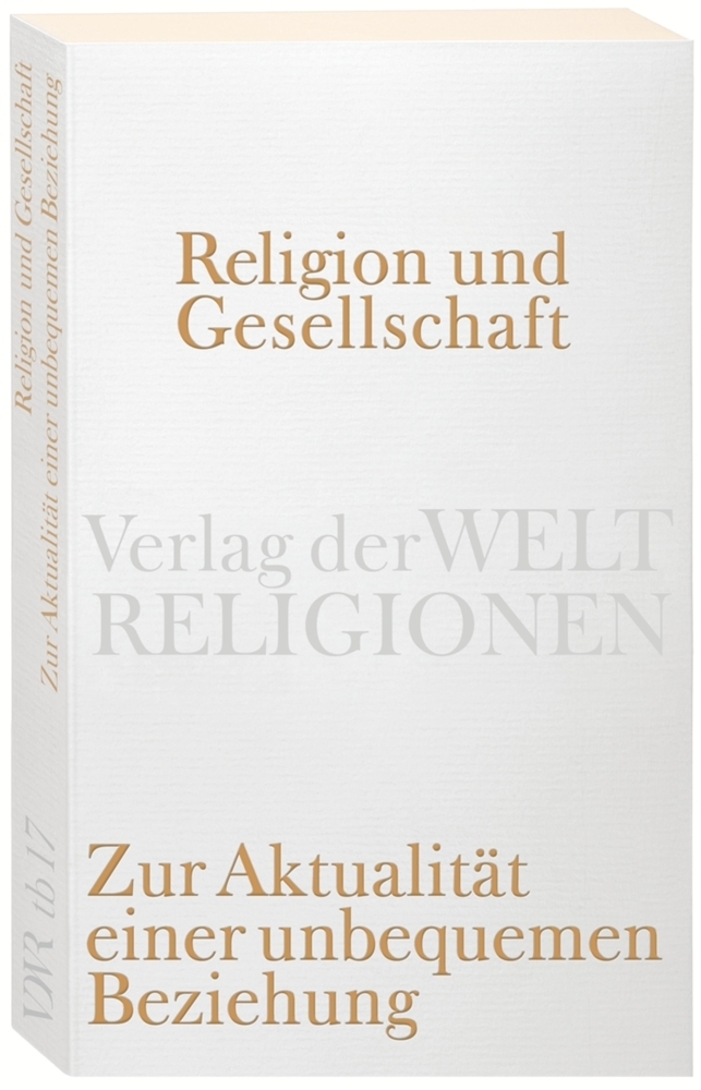 Cover: 9783458720171 | Religion und Gesellschaft | Zur Aktualität einer unbequemen Beziehung