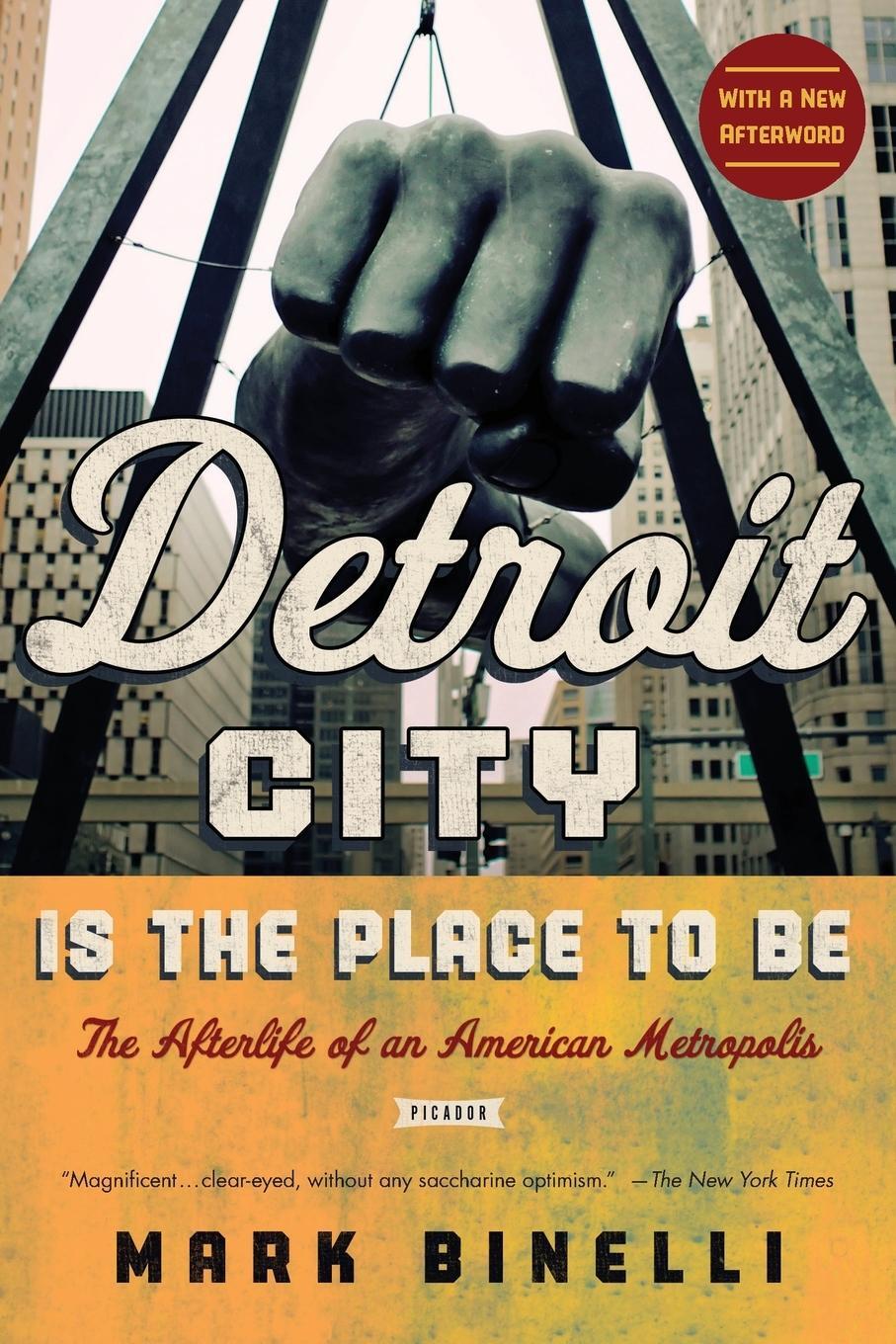 Cover: 9781250039231 | Detroit City Is the Place to Be | Mark Binelli | Taschenbuch | 2013