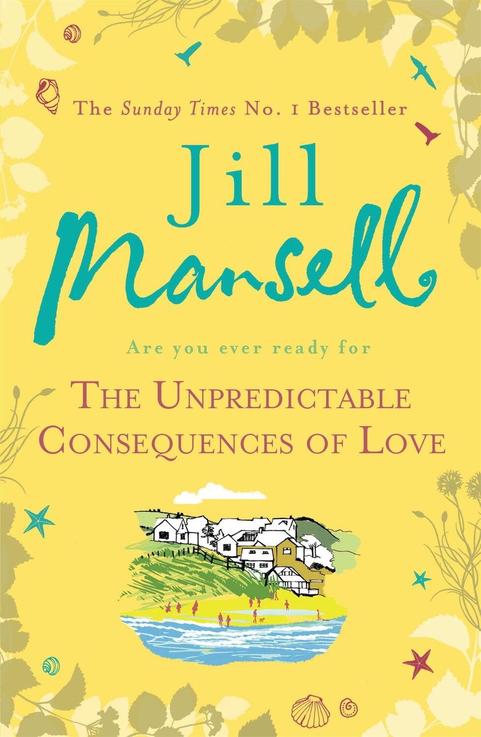 Cover: 9780755355938 | The Unpredictable Consequences of Love | Jill Mansell | Taschenbuch
