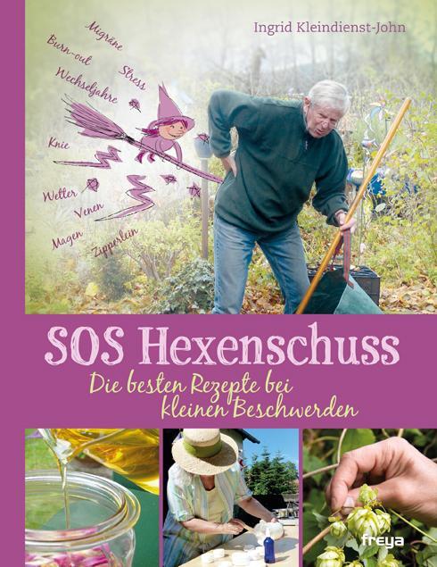 Cover: 9783990251898 | SOS Hexenschuss | Die besten Rezepte bei kleinen Beschwerden | Buch