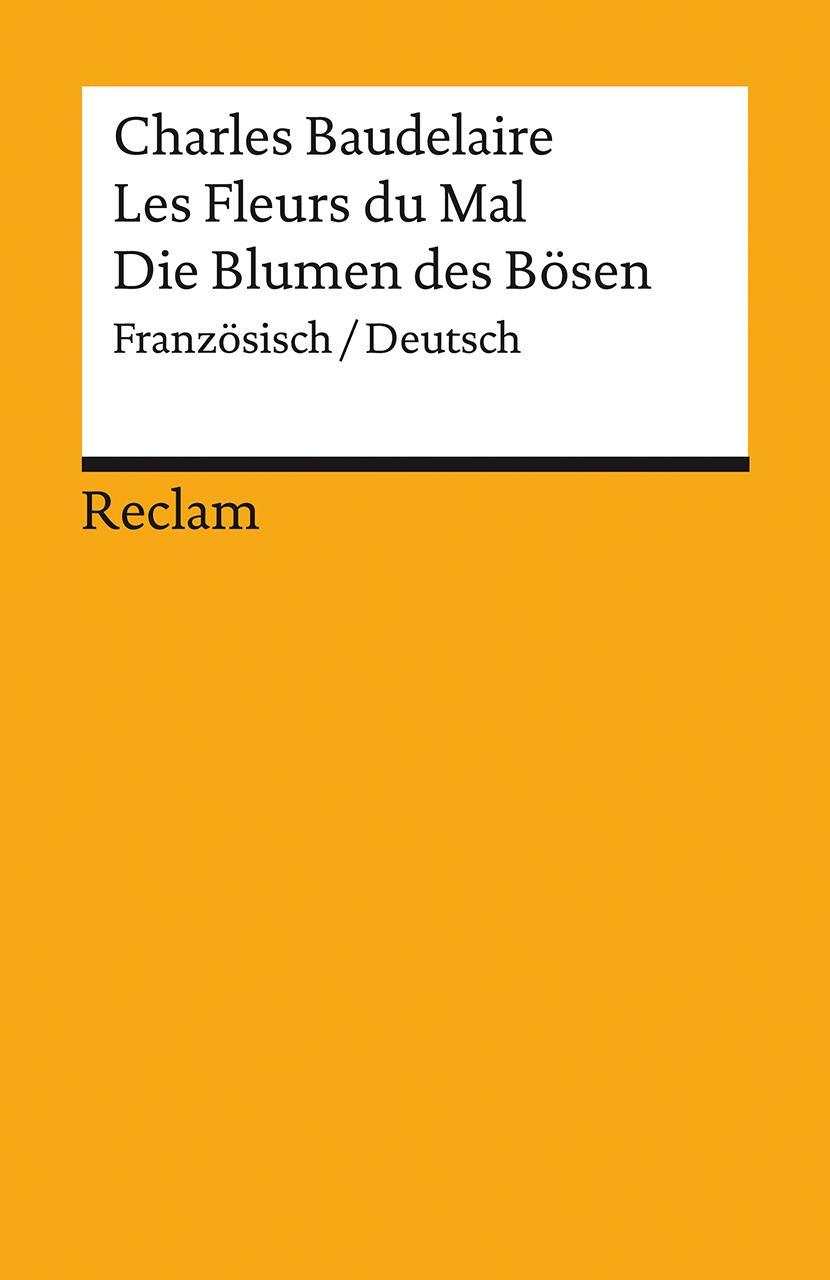 Cover: 9783150140901 | Les Fleurs du Mal / Die Blumen des Bösen | Charles Baudelaire | Buch