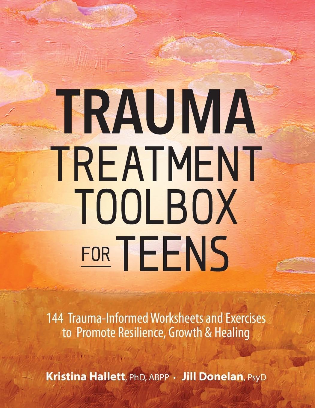Cover: 9781683732136 | Trauma Treatment Toolbox for Teens | Kristina Hallett (u. a.) | Buch