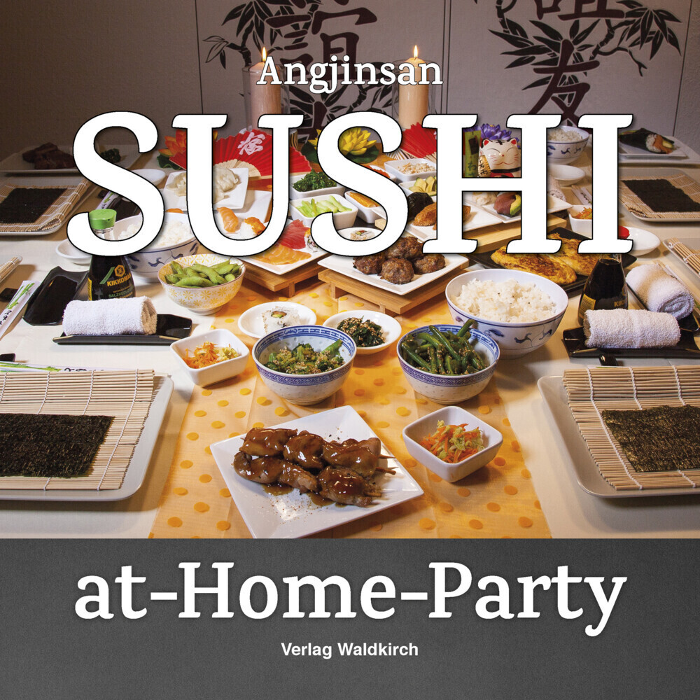 Cover: 9783864760846 | Sushi-at-Home-Party | Angjinsan | Buch | 96 S. | Deutsch | 2017