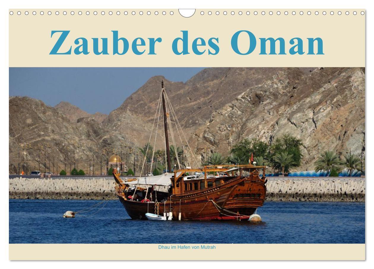 Cover: 9783435813407 | Zauber des Oman (Wandkalender 2025 DIN A3 quer), CALVENDO...