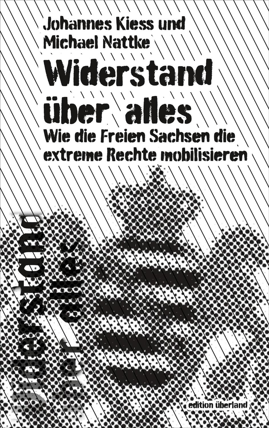Cover: 9783948049256 | Widerstand über alles | Johannes Kiess (u. a.) | Taschenbuch | Deutsch