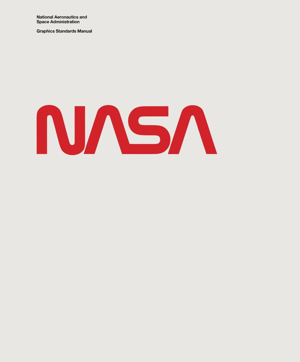 Cover: 9780692586532 | NASA Graphics Standards Manual | Buch | 2015 | EAN 9780692586532