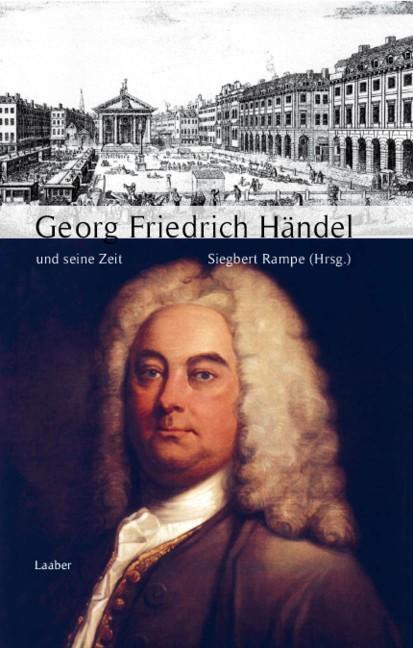 Cover: 9783921518939 | Georg Friedrich Händel und seine Zeit | Siegbert Rampe | Buch | 2008
