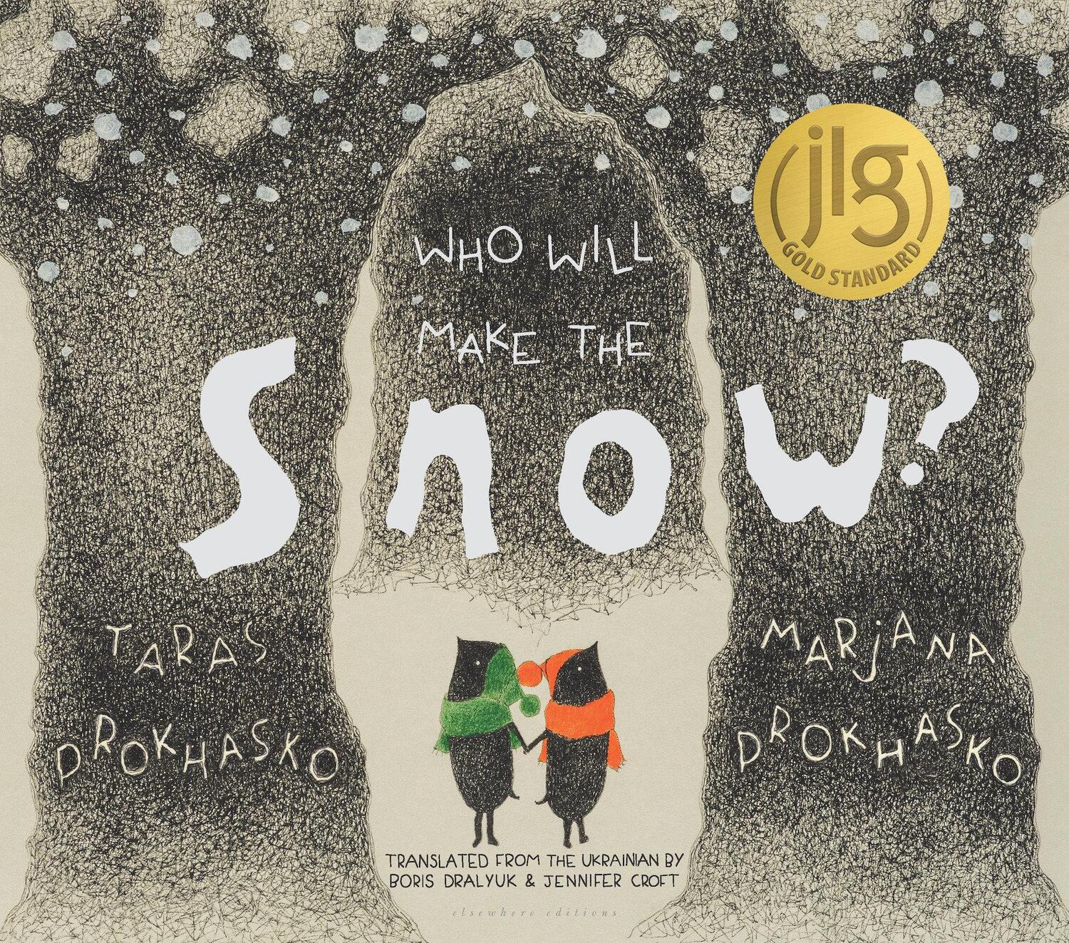 Cover: 9781953861740 | Who Will Make The Snow | Taras Prokhasko | Buch | Englisch | 2023