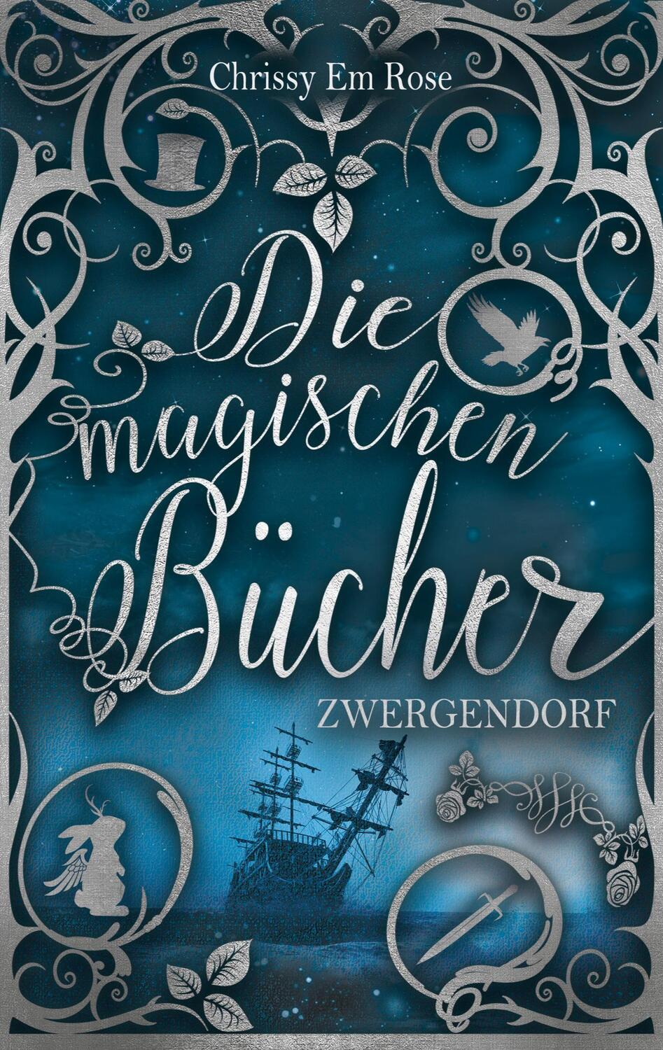 Cover: 9783751924177 | Die magischen Bücher | Zwergendorf | Chrissy Em Rose | Taschenbuch