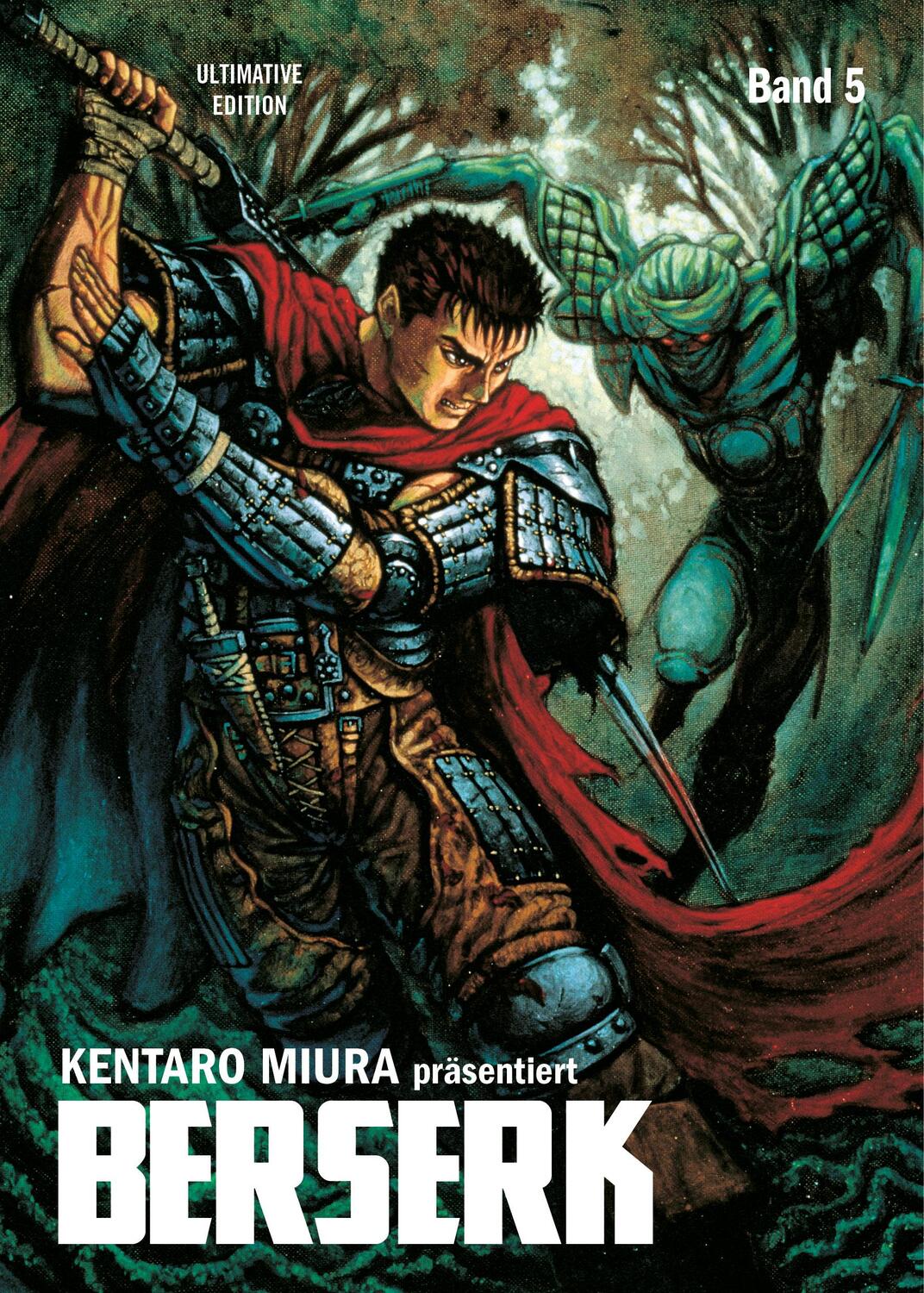 Cover: 9783741616976 | Berserk: Ultimative Edition | Bd. 5 | Kentaro Miura | Taschenbuch