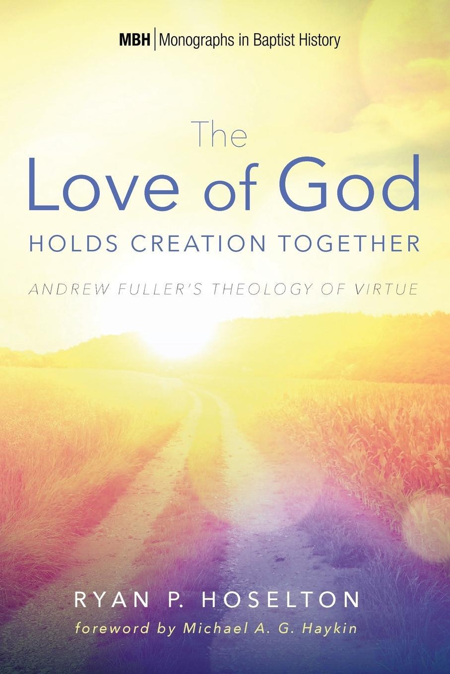 Cover: 9781532618581 | The Love of God Holds Creation Together | Ryan P. Hoselton | Buch