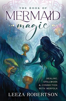 Cover: 9780738768519 | The Book of Mermaid Magic | Leeza Robertson | Taschenbuch | Englisch